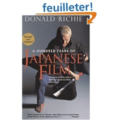 A Hundred Years of Japanese Film: A Concise History, With a Selective Guide to Dvds And Videos