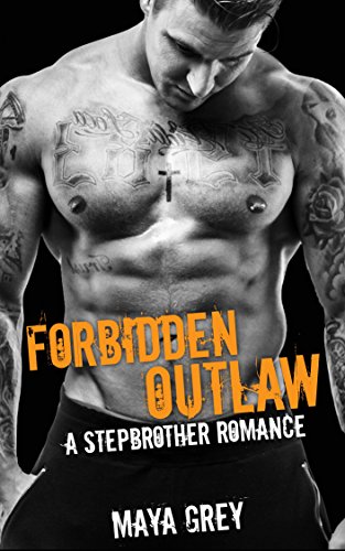 Romance: Forbidden Outlaw: (Bad Boy Alphas Biker Motorcycle Club Romance) (New Adult Bad Boy MC Short Stories)
