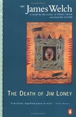 The Death of Jim Loney (Contemporary American fiction)