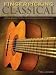 Fingerpicking Classical: 15 Songs Arranged for Solo Guitar in Standard Notation and Tab