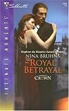 Royal Betrayal (Silhouette Intimate Moments)