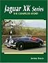 The Jaguar XK Series (Crowood Autoclassics Series)