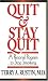 Quit and Stay Quit - A Personal Program to Stop Smoking: Quit & Stay Quit Nicotine Cessation Program