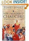 Who Murdered Chaucer? A Medieval Mystery