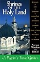 Shrines of the Holy Land: A Pilgrim's Travel Guide
