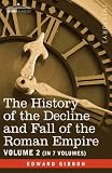 The History of the Decline and Fall of the Roman Empire, Vol. II