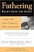 Fathering Right from the Start: Straight Talk About Pregnancy, Birth, and Beyond (Pregnant Fathers)