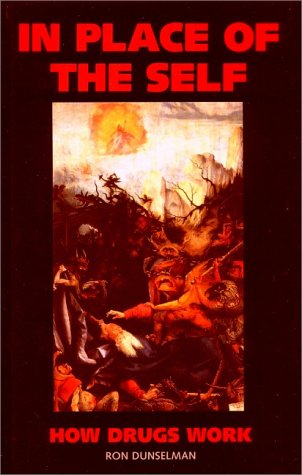 in place of the self how drugs work social ecology