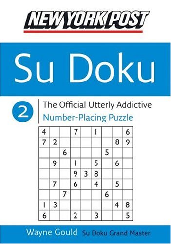 new york post sudoku 2 the official utterly addictive number placing puzzle