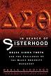 In Search of Sisterhood: Delta Sigma Theta and the Challenge of the Black Sorority Movement