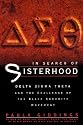 In Search of Sisterhood: Delta Sigma Theta and the Challenge of the Black Sorority Movement