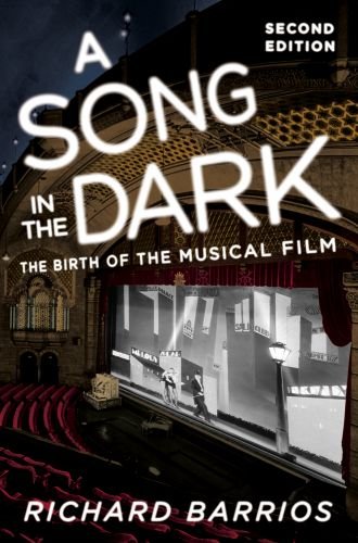 A Song in the Dark: The Birth of the Musical Film