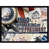 1960 The Making of the President
