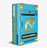 Minecraft Secrets Box Set: Over 170 Great Minecraft Secrets From the World's Best Minecraft Players You Must Know