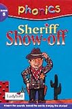 Sheriff Show-off (Phonics)