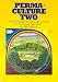 Permaculture Two by Mollison