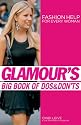 Glamour's Big Book of Dos and Don'ts: Fashion Help for Every Woman