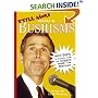 Still More Bushisms: Neither in French, Nor in English, Nor in Mexican