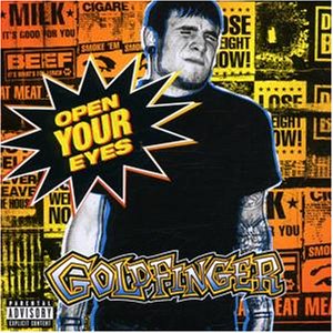 Goldfinger - Open Your Eyes. - Zortam Music