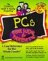 PCs for Kids & Parents (Dummies Guide to Family Computing)