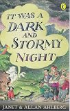 It Was a Dark and Stormy Night (Viking Kestrel Picture Books)