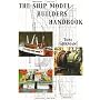 Ship Model Builders Handbook: A Guide to Fittings on the Small Ship