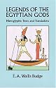 Legends of the Egyptian Gods: Hieroglyphic Texts and Translations