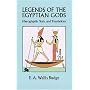 Legends of the Egyptian Gods: Hieroglyphic Texts and Translations