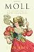Moll: The Life and Times of Moll Flanders