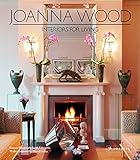 Joanna Wood : interiors for living