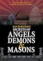 Dan Burstein's Secrets of Angels, Demons & Masons