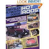 How to Build Chrysler, Plymouth, Dodge Hot Rods by Tex Smith and Rich Johnson