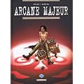 Arcane Majeur, Tome 3 : Cuba libre !