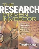 The Research Driven Investor: How to Use Information, Data and Analysis for Investment Success