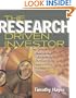 The Research Driven Investor: How to Use Information, Data and Analysis for Investment Success