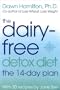 The Dairy-free Detox Diet: The 14 Day Plan