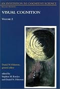 An Invitation to Cognitive Science: Vol. 2: Visual Cognition