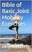 Bible of Basic Joint Mobility Exercises (Bodyweight Exercises)
