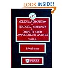 Molecular Description of Biological Membrane Components by Computer Aided Conformational Analysis,... by  Robert Brasseur