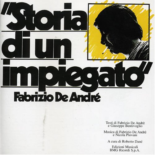 Fabrizio De Andr&eacute; - Storia di un impiegato - Zortam Music