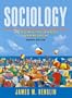 Sociology: A Down-to-Earth Approach (MySocLab Series)