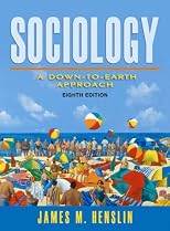 Sociology: A Down-to-Earth Approach (8th Edition)