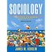 Sociology: A Down-to-Earth Approach (MySocLab Series)