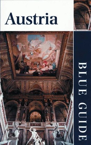 City Travel Guides Discounted  Books : Blue Guide Austria, Fourth Edition (Blue Guides)