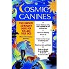 Cosmic Canines: The Complete Astrology Guide for You and Your Dog (Native Agents Series)