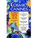Cosmic Canines: The Complete Astrology Guide for You and Your Dog (Native Agents Series)