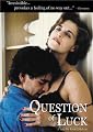 Question of Luck