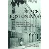 Black Bostonians: Family Life and Community Struggle in the Antebellum North