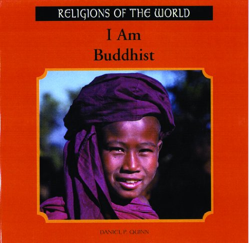 I Am Buddhist (Religions of the World (Powerkids))