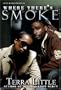 Where There's Smoke